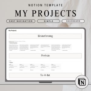 May include: A screenshot of a Notion template for project management. The template is titled "My Projects" and includes sections for brainstorming, projects, and a to-do list. The template is designed to be easy to navigate and simple to use.