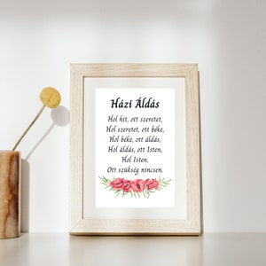 DIGITAL Download Hungarian House Blessing, Házi Áldás, Letölthető, with Poppy Flowers, Letter Size - 8.5x11 inches, Printable