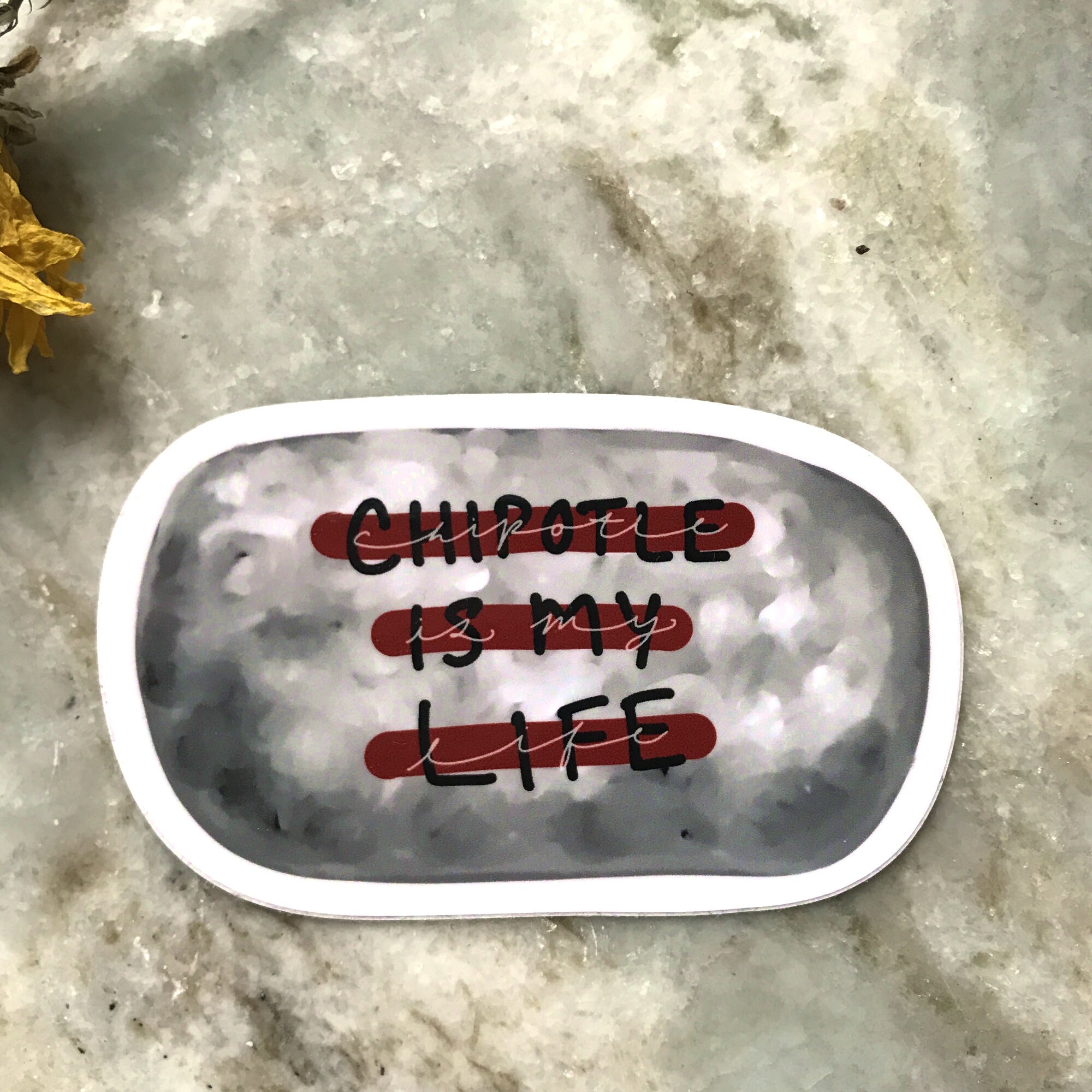 Chipotle is My Life Sticker Chipotle Burrito 2 1/4 X 2 Etsy