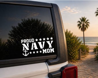 Proud Navy Mom Decal | Military Mom Car Window Sticker | Navy Family Vinyl Decal | US Navy Support Decal | Proud Navy Parent Gift