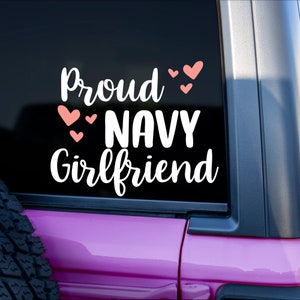 Proud Navy Girlfriend Vinyl Decal | Yeti Cups Laptops Cars