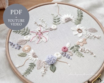 Embroidery PDF Pattern + Youtube Video Tutorial Flowers Hand Embroidery with message Instant PDF Download