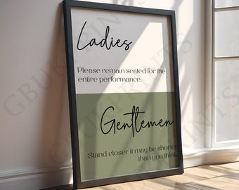 Ladies and Gentlemen Bathroom Quote Print: Funny Restroom Wall Art