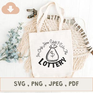 Ich bin nur hier bis ich im Lotto gewinne SVG | Lotterie Zeichnung, Win Lotterie PNG | Sofort Download für Cricut Design Space
