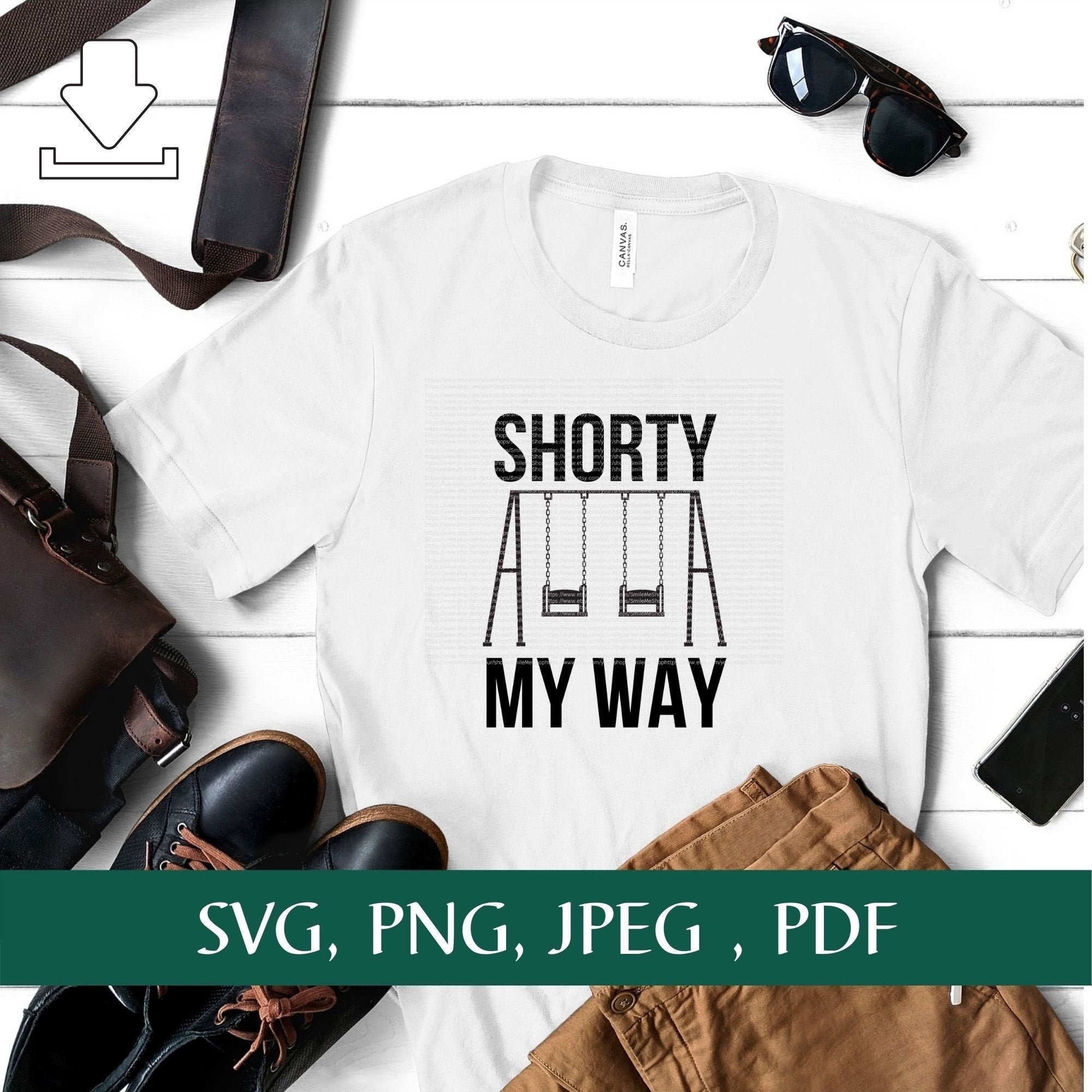 Shorty Swing My Way SVG Hip Hop Birthday Gifts Shorty Etsy