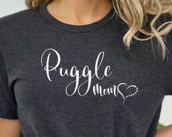 Puggle shirt, Puggle gifts for the Puggle Mom,  Puggle Mom shirt. Puggle Dog Mom TShirt.