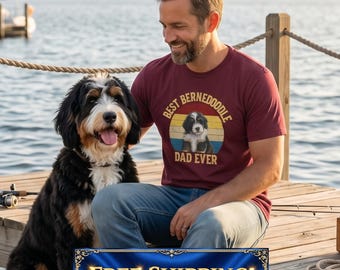 Bernedoodle Dad Shirt, Best Bernedoodle Dad Ever, Dog Dad Shirt, Bernedoodle Gift, Father's Day Gift, Bernedoodle Dad Gift