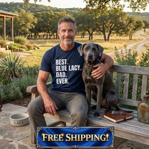 Blue Lacy shirt, Blue Lacy dog dad, dog dad shirt, Blue Lacy tee, Father's Day gift