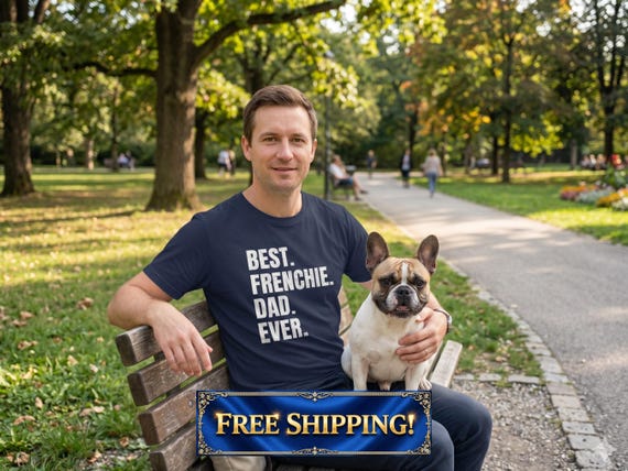 French Bulldog shirt, Frenchie dad shirt, French Bulldog dad gift, Dog dad tee, Father's Day gift