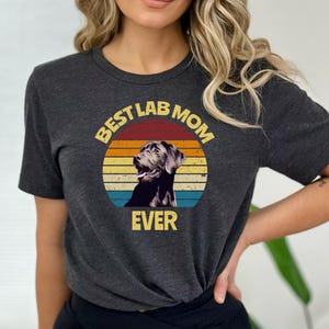 Chocolate Lab Mom Shirt, Dog Mom Shirt, Best Lab Mom Ever Tee, Chocolate Labrador Gift, Chocolate Lab Gift, Mother's Day Gift image 4