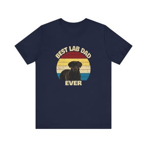 Black Lab Shirt for Dog Dad| Best Lab Dad Ever | Dog Dad gift for the Black Lab Dad | Labrador Gifts | Labrador Shirt image 14