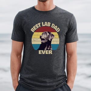 Chocolate Lab Shirt, Chocolate Lab Dog Dad Shirt, Chocolate Lab Dad Gift, Labrador Shirt, Dog Dad Gift, Father;s Day Gift 画像 9