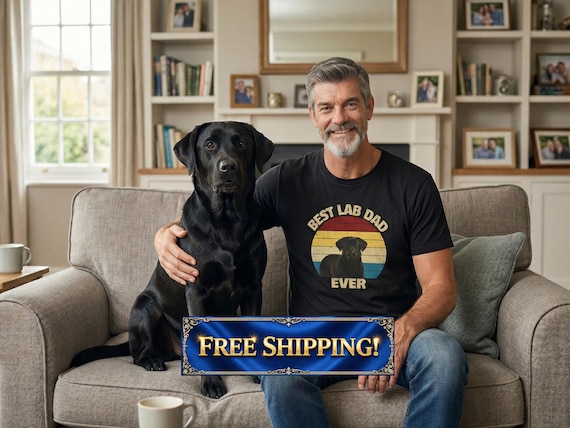 Black Lab Shirt for Dog Dad| Best Lab Dad Ever | Dog Dad gift for the Black Lab Dad | Labrador Gifts | Labrador Shirt