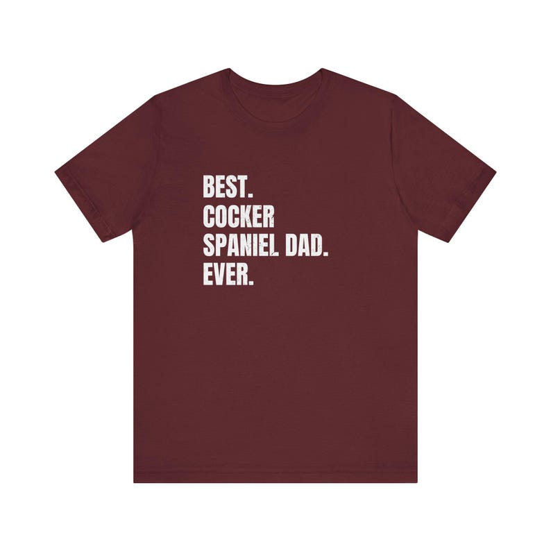 Cocker Spaniel Shirt, Dog Dad Shirt, Cocker Spaniel Dad Gift, Father's Day Gift, Cocker Spaniel Tee Bild 18