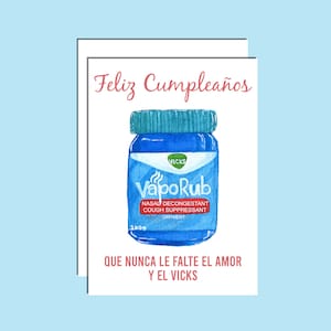 Latino Birthday Card | Spanish | Vick's Vapor Rub| Latino Birthday |  Funny Birthday Card | Feliz Cumpleanos