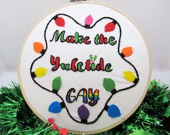 Make the Yuletide Gay Holiday Embroidery