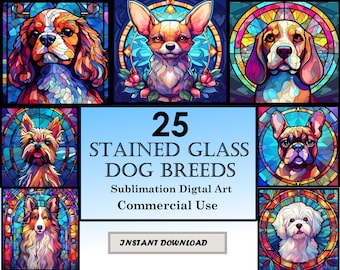 Könnte beinhalten: Eine Collage aus 25 Bildern von verschiedenen Hunderassen aus Buntglas. Die Bilder sind farbenfroh und lebendig, mit einer Vielzahl von Rassen, darunter ein Cavalier King Charles Spaniel, ein Chihuahua, ein Beagle, ein Yorkshire Terrier, ein Border Collie, eine Französische Bulldogge und ein Malteser. Der Text "25 STAINED GLASS DOG BREEDS" ist in der Mitte der Collage zu sehen, zusammen mit dem Text "Sublimation Digital Art Commercial Use" und "INSTANT DOWNLOAD".