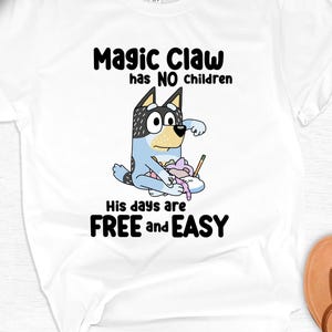 Bluey Magic Claw Shirt, Bandit No Children Funny Dad T-Shirt, Bluey Inspired Gift for Parents, Retro Cartoon Tee