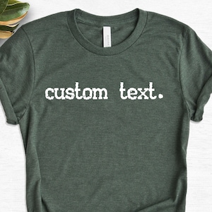 Lake Life Custom T-Shirt, Personalized Summer Lake Tee, Relax by the Lake Shirt, Custom Text Typography Shirt Gift, Custom Text Shirt