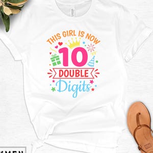 10th Birthday Girl Shirt, Double Digits Birthday Tee, 10 Year Old Girl Gift, Tenth Birthday Outfit, Kids Birthday Shirt
