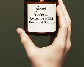 Personalisierte lustige Kerze Geschenk für Mutter von Tochter Sohn Mann, Frau Haus Geschenk, Mutter Geburtstagsgeschenk, Mutter Geschenk Kerze für neue Mutter