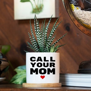 Call Your Mom Dorm Planter - 3&quot; White Ceramic Pot - Dorm Decor Boho, Funny College Student Gift, Gift Idea For Her, Graduation Gift