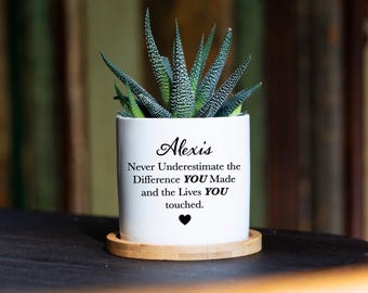 Custom plant pot - never underestimate the difference you made - appreciation gift, gift for coworker, coworker retiring, gift for boss