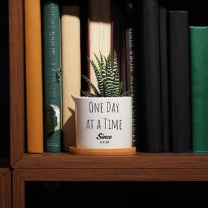 Sobriety gift - 3" White Pot w/ Tray - One day at a time, 1 year sobriety gift, Personalized Sobriety Gift for Men, Sobriety Gift for Women