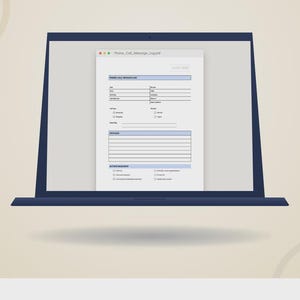 May include: A dark blue laptop screen displaying a digital phone call message log document. The form includes fields for date, time, caller, and company, with checkboxes for call status and action required sections on a white background.