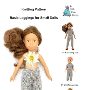 May include: Knitting pattern for basic leggings for small dolls. The pattern includes instructions for three different sizes: 9 inches, 8 inches, and 11 1/2 inches. The image shows a doll wearing the leggings in the 9-inch size.