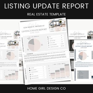 May include: A real estate listing update report template with a gray and pink color scheme. The report includes a pie chart, bar graphs, and a section for feedback. The report is titled "Listing Update Report" and includes the address "1234 Main St. Payson UT".