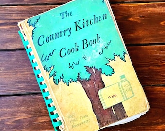 1894 The Country Kitchen Cook Book &quot;For Good Cooks Everywhere&quot;, 1942 Edition Spiral Bound Hard Cover