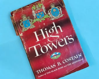Thomas Costain - High Towers, 1949 Primera edición