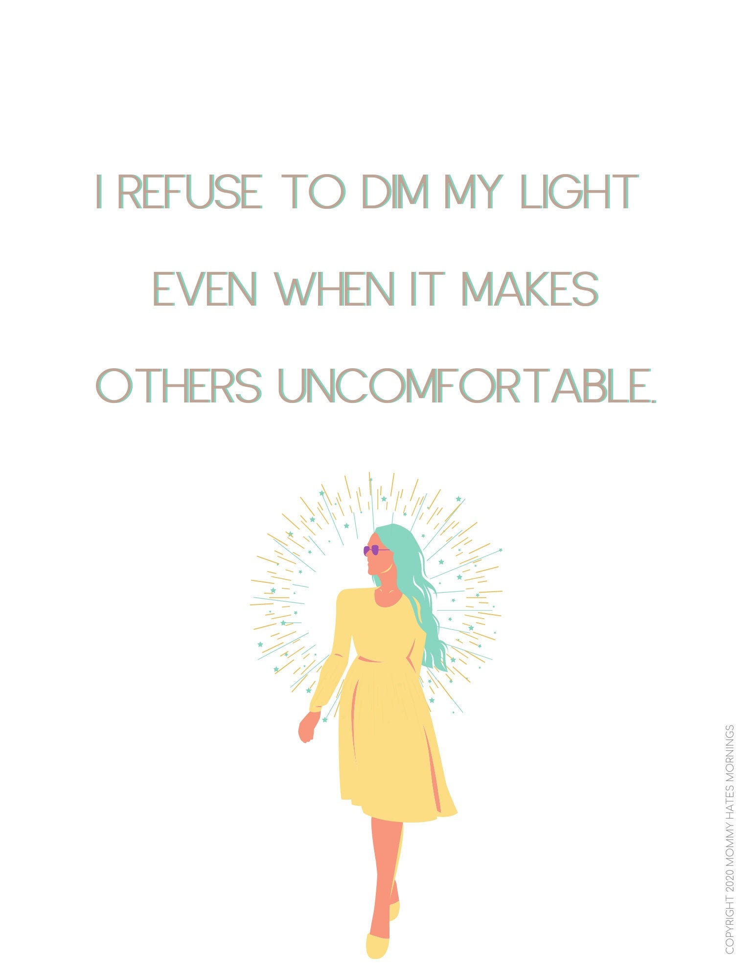 I Refuse to Dim My Light Inspirational Printable Wall Art Womens Empowerment Inspirational Wall