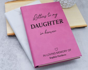 Loss of Daughter Grief Journal, Letters to Daughter in Heaven, Loss of Daughter Gift, Daughter Memorial Gift, Gift for Grieving Mother