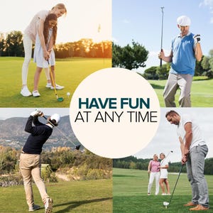 May include: A collage of four images featuring people playing golf on a green course. The text "HAVE FUN AT ANY TIME" is displayed in the center of the collage.