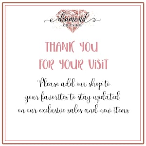May include: A pink and gold diamond graphic with the text "e diamond GIFT SHOP" and the message "THANK YOU FOR YOUR VISIT Please add our shop to your favorites to stay updated on our exclusive sales and new items".