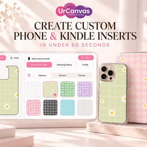 Può includere: Un'interfaccia digitale per creare inserti personalizzati per telefoni e Kindle chiamata UrCanvas, con uno strumento di design e opzioni di motivi, accanto a una cover per smartphone e una custodia per tablet con margherite su sfondo a quadri.
