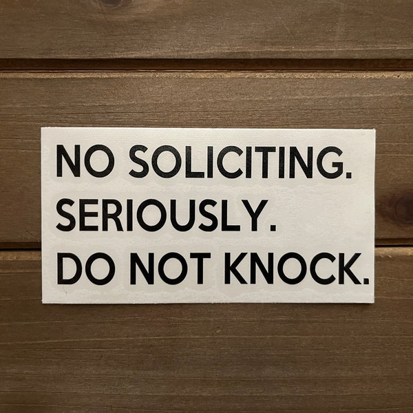 No Soliciting Vinyl Sticker