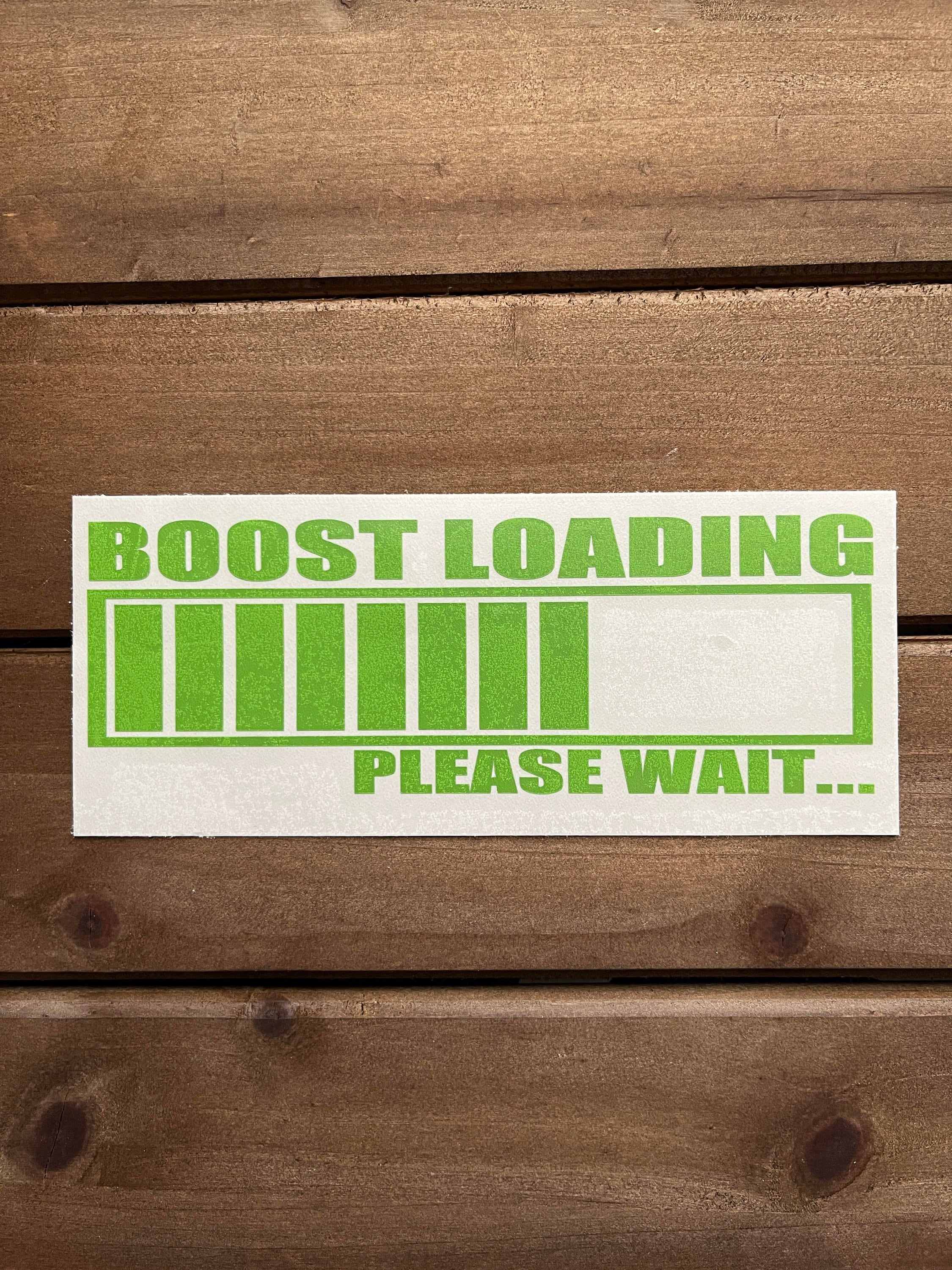 Boost Loading Vinyl Decal | Turbo | Racecar | Car Humor - Etsy