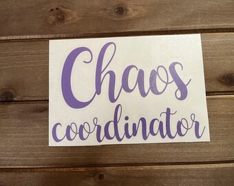 Chaos Coordinator Sticker