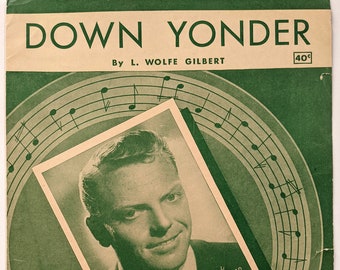 Down Yonder Sheet Music, Champ Butler Cover, written by L. Wolfe Gilbert, 1948, Ephemera, Junk Journal