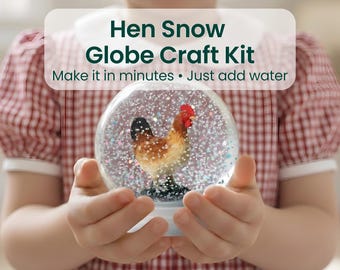 Hen Lover Gift - DIY Snow Globe Craft Kit for Kids | Farmhouse Hen Toy | Shatterproof Snow Globe Keepsake