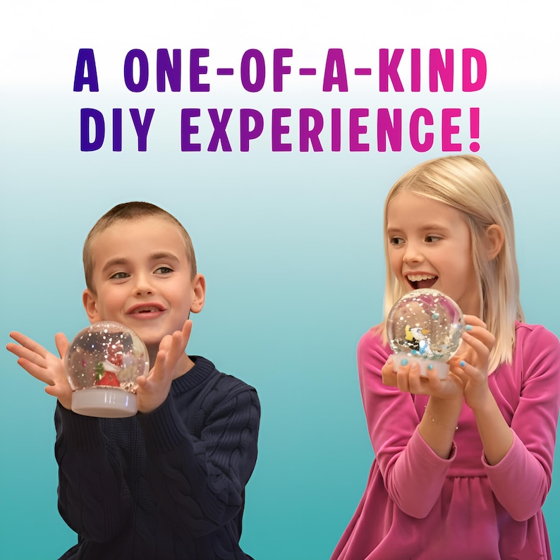 May include: Two children holding snow globes with winter scenes. The snow globes have a white base and are filled with glitter and miniature figures. The text at the top reads "A ONE-OF-A-KIND DIY EXPERIENCE!"