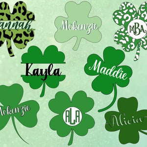 May include: Eight green shamrock-shaped designs with different names and monograms. The names include: Hannah, McKenzie, Kayla, Maddie, Alicia, and ALA. The monograms include: MBA and ALA.