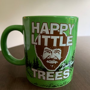 Bob Ross Coffee Mug - Bob Ross Coffee Cup - Bob Ross Happy Little Trees coffee cup - Father's Day gift - 11 ounce Bob Ross drinking mug