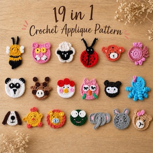 May include: A collection of 19 crochet applique patterns in various animal designs, including a bee, panda, ladybug, and owl. The appliques are made with colorful yarn and are displayed on a wooden surface. The text "19 in 1 Crochet Applique Pattern" is at the top.