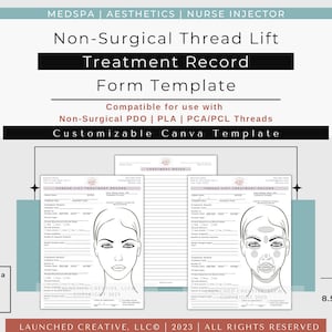 May include: A white and teal Canva template for a Non-Surgical Thread Lift Treatment Record. The template includes two pages, a female graphic variation, and is compatible with PDO, PLA, and PCA/PCL threads. It comes in 8.5 x 11 in. US Letter and 21 x 29.7 cm A4 sizes.