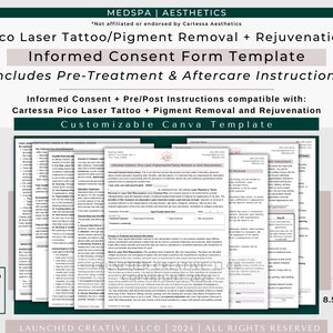 May include: A customizable Canva template for a Pico Laser Tattoo/Pigment Removal + Rejuvenation Informed Consent Form. The template includes pre-treatment and aftercare instructions, and is compatible with Cartessa Pico Laser Tattoo + Pigment Removal and Rejuvenation. The template is available in two sizes: 8.5 x 11 inches (US Letter) and 21 x 29.7 cm (A4).