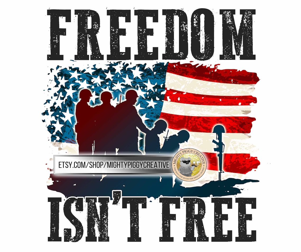 Freedom Isn't Free PNG Sublimation Design Digital 4th - Etsy